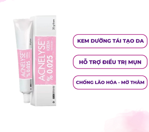 Acnelyse Krem 0.025% 20g Hỗ Trợ Giảm Mụn [Chính Hãng]